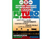 Futuro per l'industria: Venerdì 14 giugno Sciopero Generale dei metalmeccanici