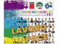 Cgil Cisl Uil Pesaro - Urbino: Primo Maggio, al lavoro per la pace