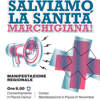 #SALVIAMO LA SANITÀ MARCHIGIANA 15 luglio manifestazione regionale ad Ancona