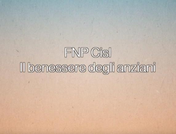 Programmi dell'accesso delle Marche: FNP Cisl Il benessere degli anziani