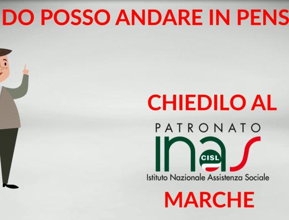 Quando posso andare in pensione? Chiedilo a Inas Cisl Marche