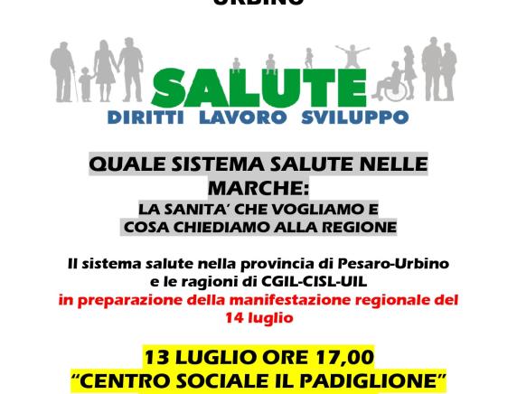 Attivo unitario ad Urbino "Quale sistema  salute nelle Marche: la sanità che vogliamo"