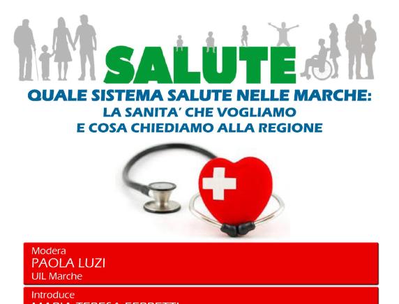Attivo unitario ad Ascoli Piceno "Salute. Quale sistema salute nelle Marche: la sanità che vogliamo e che cosa chiediamo alla Regione"