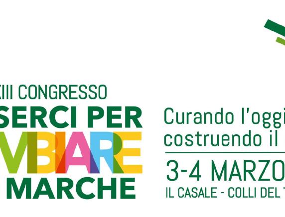 XIII Congresso regionale Cisl Marche “Esserci per cambiare le Marche: curando l’oggi e costruendo il domani”  3  -  4 marzo Colli del Tronto (AP)