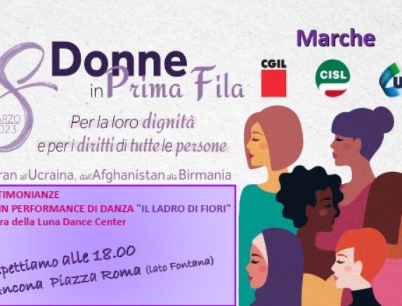 8 Marzo 2023 CGIL CISL UIL Marche Donne in Prima Fila sit in ad Ancona in contemporanea nazionale