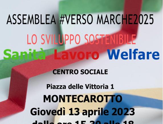 "Per un nuovo sviluppo delle Marche" assemblea pubblica a Montecarotto