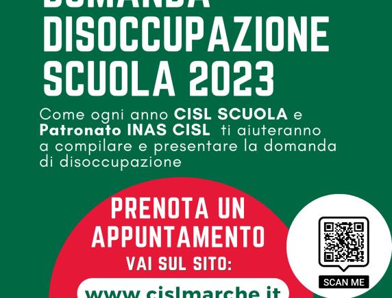 Disoccupazione Scuola 2023 : domande  come e quando presentare la domanda con CISL Scuola Marche e Patronato INAS