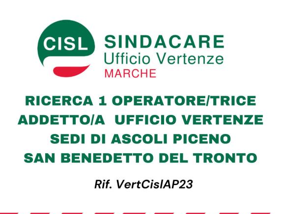 CISL Marche ricerca un/una operatore/trice per il proprio Ufficio Vertenze di Ascoli Piceno-San Benedetto del Tronto – Rif. VertCislAP23