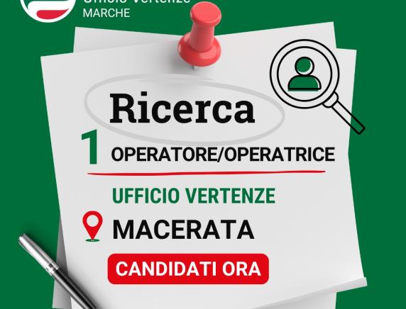 Cisl Marche, ricerca un* operatore/operatrice  per il proprio Ufficio Vertenze di Macerata – Rif. CislVertMC24