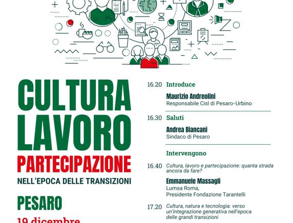 Cultura, lavoro e partecipazione: convegno CISL Marche a Pesaro capitale della cultura 2024