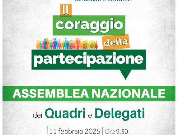 'Il coraggio della partecipazione' Assemblea nazionale dei Quadri e Delegati a Roma