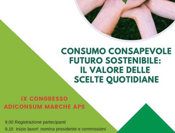 IX Congresso Adiconsum Marche APS "Consumo consapevole, futuro sostenibile: il valore delle scelte quotidiane"