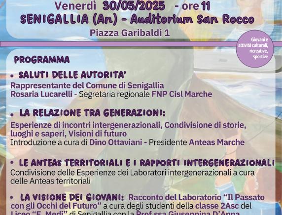 "Il passato con gli occhi del futuro" 30 maggio Convegno ANTEAS  a Senigallia