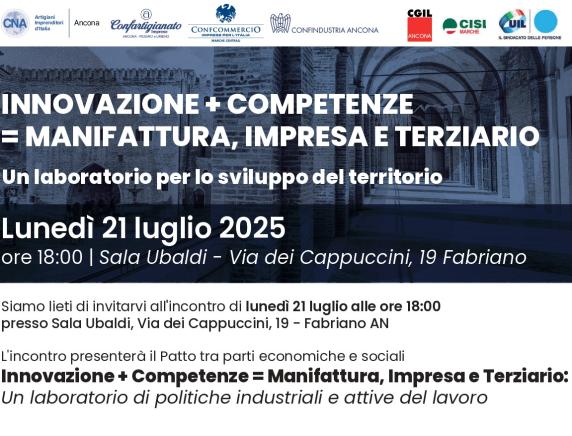 "Innovazione+ Competenze= Manifattura, Impresa e Terziario" 21 luglio convegno a Fabriano