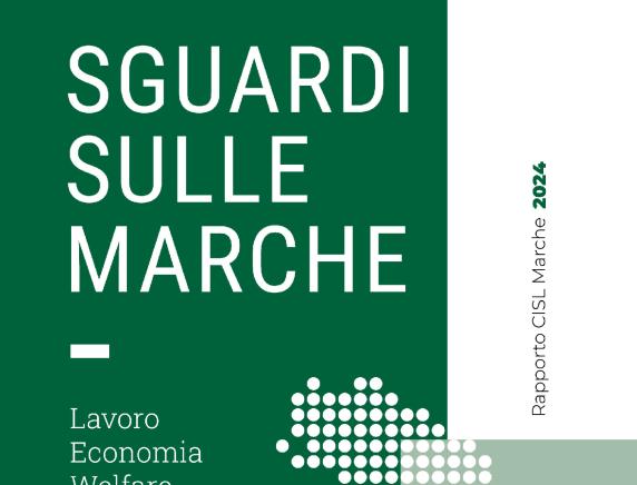 "Marche: occupazione in crescita ma salari fermi" Conquiste del Lavoro