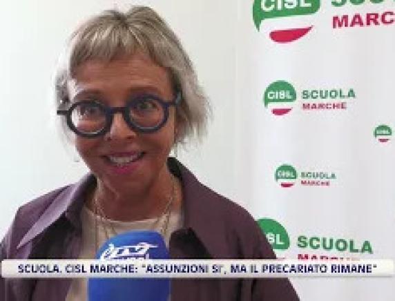 CISL Scuola Marche : "Assunzioni si, ma il precariato rimane"