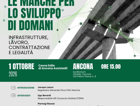 Infrastrutture, lavoro e legalità: Cisl e Filca Marche a confronto sullo sviluppo della regione
