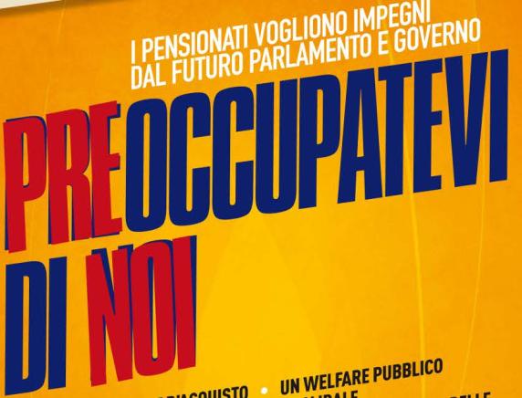 I Pensionati al futuro Parlamento: «Preoccupatevi di noi!»