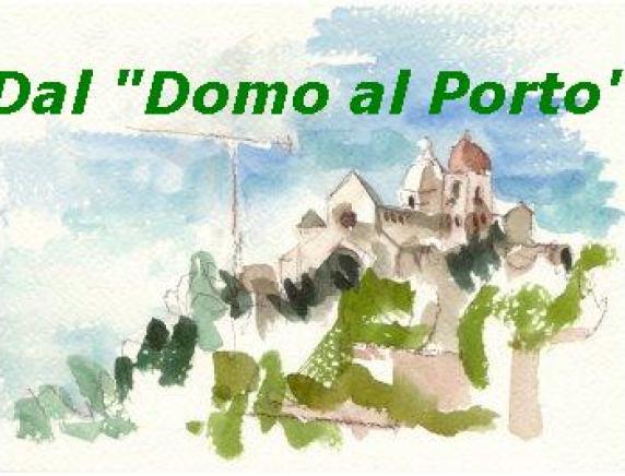 "Dal Domo al Porto"