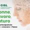 8 marzo 2025. Convegno Cisl a Roma: “Donne, lavoro, futuro. La partecipazione che fa crescere il Paese”